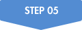 STEP 05