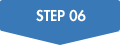 STEP 06