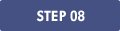 STEP 08